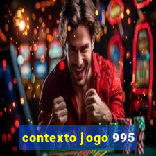 contexto jogo 995